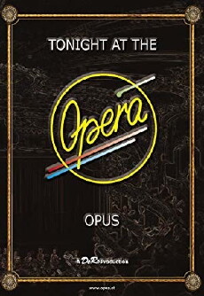Opus - Tonight at the Opera (2010) - Stream Online