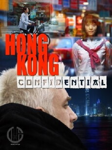 Hong Kong Confidential (2010) - Stream Online