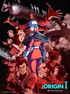 Mobile Suit Gundam: The Origin I - Blue-Eyed Casval (2015) - Stream Online