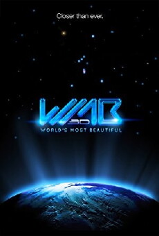 WMB 3D: World's Most Beautiful (2011) - Stream Online