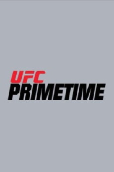 UFC Primetime (2009) - Stream Online