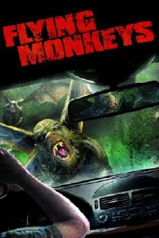 Flying Monkeys (2013) - Stream Online
