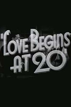 Love Begins at Twenty (1936) - Stream Online