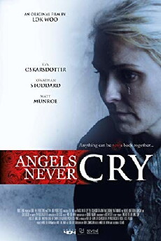 Angels Never Cry (2018) - Stream Online