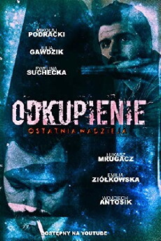 Odkupienie: Ostatnia Nadzieja (2018) - Stream Online