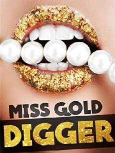 Miss Gold Digger (2007) - Stream Online