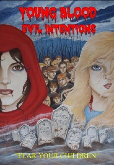 Young Blood: Evil Intentions (2012) - Stream Online