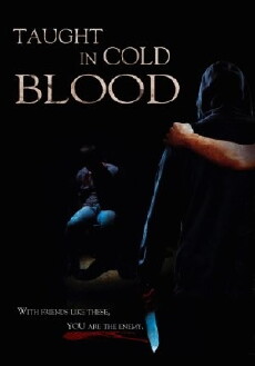Taught in Cold Blood (2017) - Stream Online