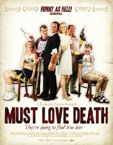 Must Love Death (2009) - Stream Online