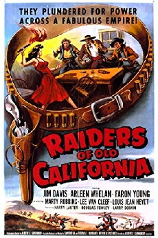 Raiders of Old California (1957) - Stream Online