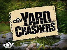 Yard Crashers (2008) - Stream Online