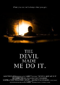 The Devil Made Me Do It (2012) - Stream Online