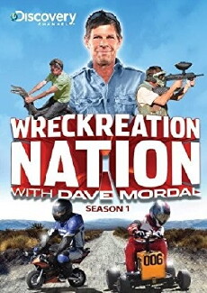 Wreckreation Nation with Dave Mordal (2009) - Stream Online