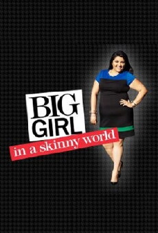 Big Girl in a Skinny World (2012) - Stream Online