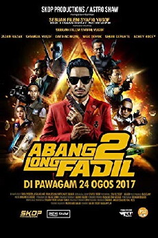 Abang Long Fadil 2 (2017) - Stream Online