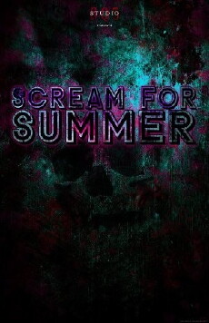 Scream for Summer (2017) - Stream Online