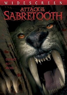 Attack of the Sabertooth (2005) - Stream Online