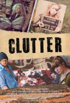 Clutter (2013) - Stream Online