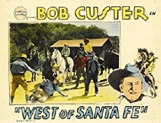 West of Santa Fe (1928) - Stream Online