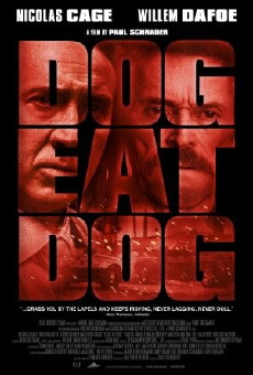 Dog Eat Dog (2016) - Stream Online