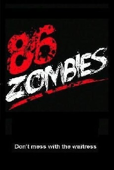 86 Zombies (2019) - Stream Online