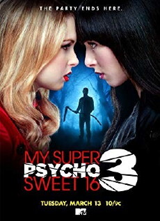 My Super Psycho Sweet 16: Part 3 (2012) - Stream Online