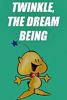Twinkle, the Dream Being (1993) - Stream Online