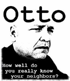 Otto: Love Thy Neighbor (2018) - Stream Online