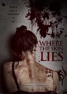 Where the Skin Lies (2017) - Stream Online