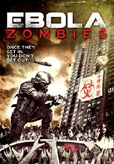 Ebola Zombies (2015) - Stream Online
