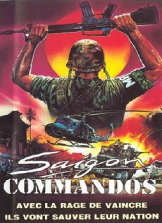Saigon Commandos (1988) - Stream Online