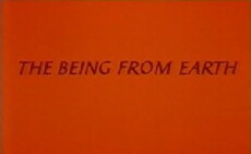 The Being from Earth (1991) - Stream Online