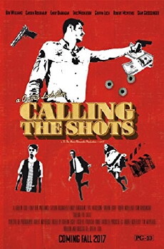 Calling the Shots (2017) - Stream Online