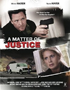 A Matter of Justice (2011) - Stream Online
