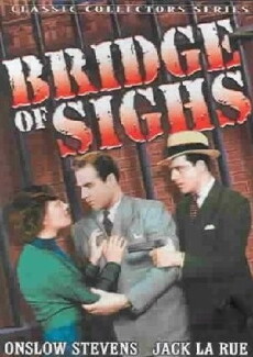 The Bridge of Sighs (1936) - Stream Online