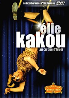 Élie Kakou au Cirque d'Hiver (1997) - Stream Online