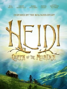 Heidi: Queen of the Mountain (2019) - Stream Online