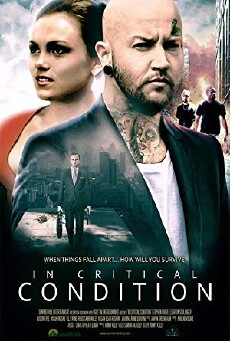 In Critical Condition (2016) - Stream Online