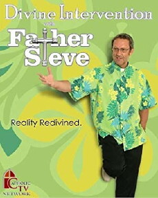 Divine Intervention with Father Steve (2013) - Stream Online