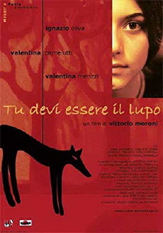 Tu devi essere il lupo (2005) - Stream Online