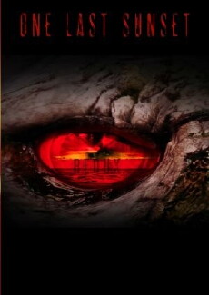 One Last Sunset Redux (2015) - Stream Online