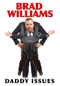 Brad Williams: Daddy Issues (2016) - Stream Online