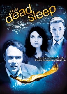 The Dead Sleep (2010) - Stream Online