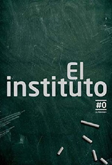El Instituto (2016) - Stream Online