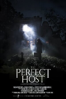 The Perfect Host: A Southern Gothic Tale (2018) - Stream Online