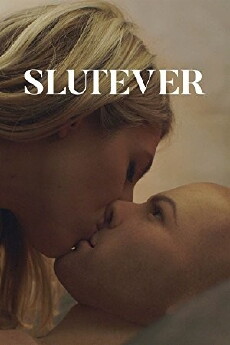 Slutever (2012) - Stream Online
