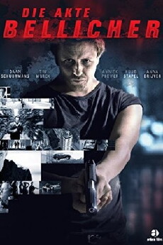 Die Akte Bellicher (2012) - Stream Online