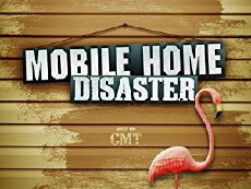 Mobile Home Disaster (2008) - Stream Online