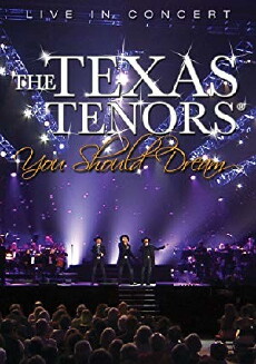 The Texas Tenors: You Should Dream (2013) - Stream Online