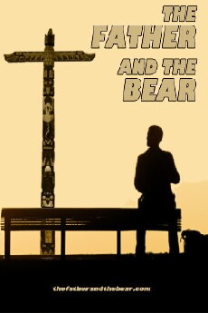 The Father and the Bear (2016) - Stream Online